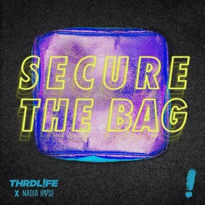 Secure The Bag 專輯 Nadia Rose