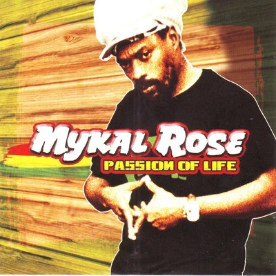 Passion Of Life 專輯 Mykal Rose/Tarrus Riley