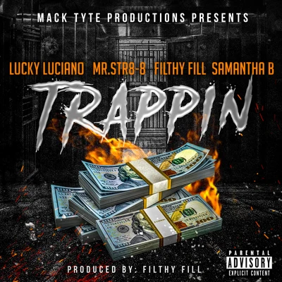 trap品 (feat. lucky Luciano, filthy fill Samantha B) 專輯 Lil Jgo/Chente Corleone/Mr.Str8-8