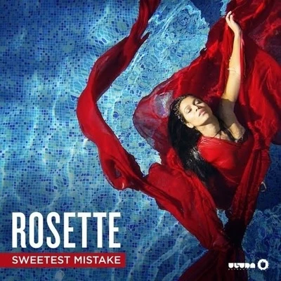 Sweetest Mistake 專輯 Rosette