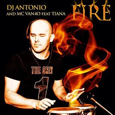 Fire 专辑 DJ ANTONIO