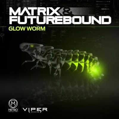 Glow Worm 专辑 Matrix & Futurebound