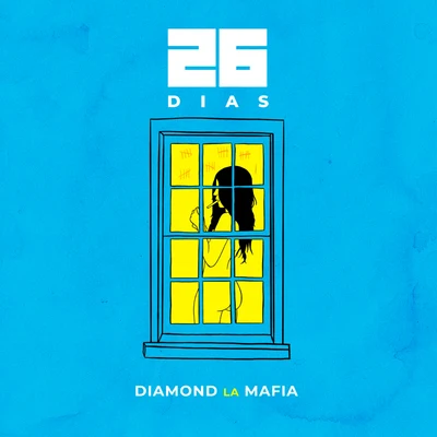 26 Dias 專輯 Diamond La Mafia