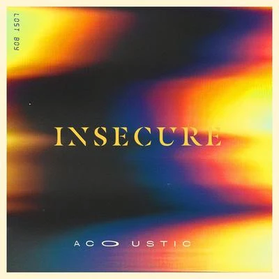 Insecure (Acoustic) 專輯 Lost Boy/Yaffle