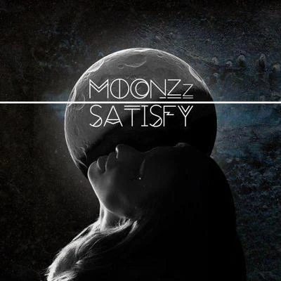 Satisfy 專輯 MOONZz