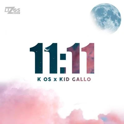 11:11 (ft. Kid Gallo) 專輯 Kid Gallo/Amador/Kenia Os/Alan Jacques