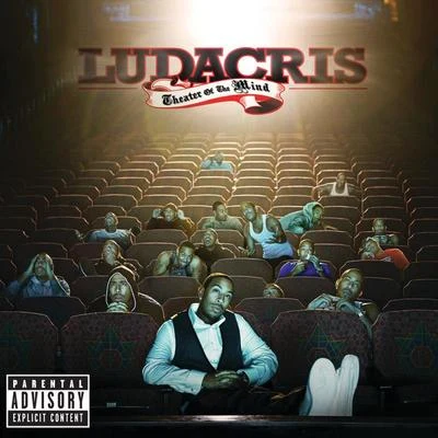 Theater Of The Mind (3 Exclusive) 專輯 Ludacris