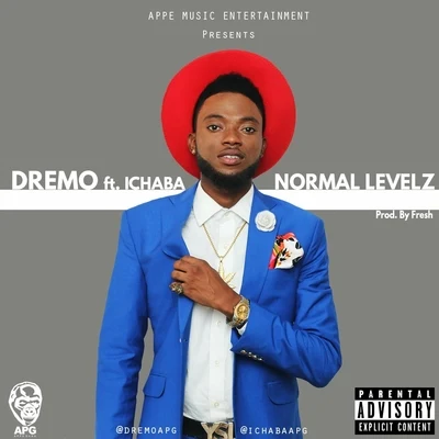 DremoYceeL.A.X Normal Levelz (feat. Ichaba)