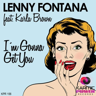 Im Gonna Get You 專輯 The Starletts/Lenny Fontana