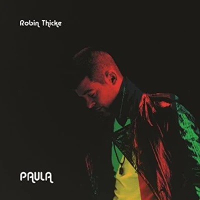 Paula 專輯 Robin Thicke