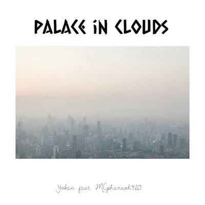 YokenMg.修能 Palace in clouds