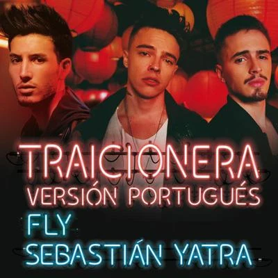 Traicionera (Versión Portugués) 專輯 Fly/Sasha Fashion