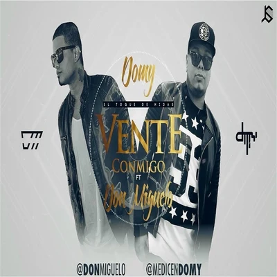 Don Miguelo Vente Conmigo (feat. Don Miguelo)