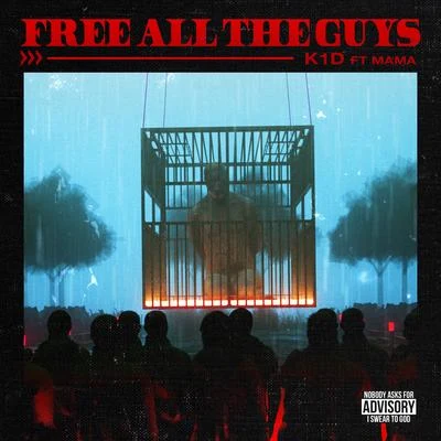 Free All The Guys (feat. MAMA) 專輯 K1D