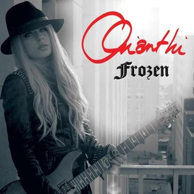 Orianthi Frozen (Rock Radio Edit)