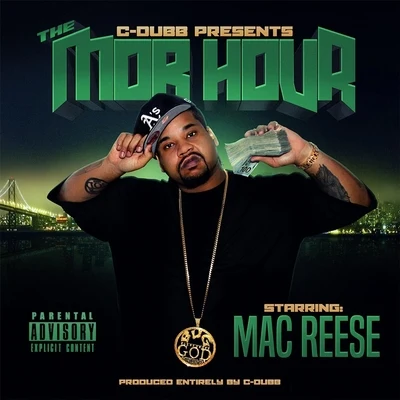 Mobb Hour (C Dubb Presents...) 專輯 Mac Reese/Keak da Sneak