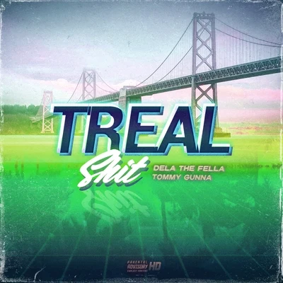 Treal **** 專輯 Vante24k/Dela The Fella