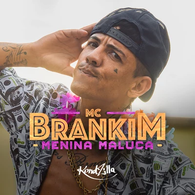 Menina Maluca 專輯 MC Brankim/MC Gustta