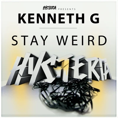 Stay Weird 專輯 Kenneth G