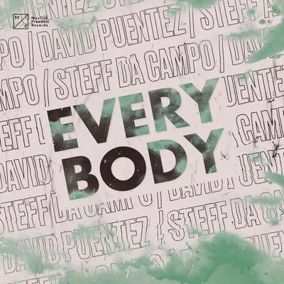 Everybody 专辑 71 Digits/Steff da Campo/Chico Rose