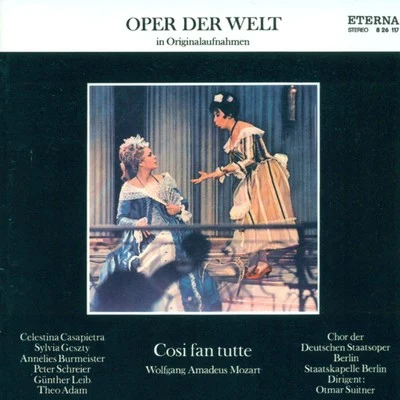 Wolfgang Amadeus Mozart: Cosi fan tutte (Highlights) [Suitner] 專輯 Berlin State Opera Chorus