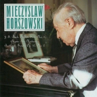 Mieczyslaw Horszowski Horszowski plays Bach, Chopin, Beethoven