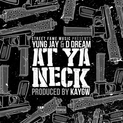 At Ya Neck (feat. DDream) 專輯 Five4J.Swae/Yung Jay