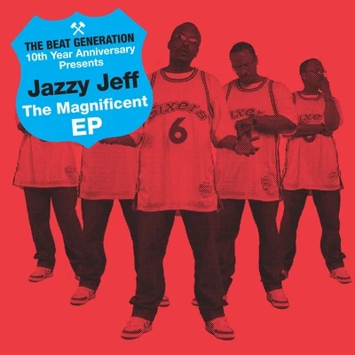 The Beat Generation 10th Anniversary Presents: The Magnificent EP 專輯 ReUnion/DJ Jazzy Jeff/The Astronauts/Starland Vocal Band/Gale Garnett