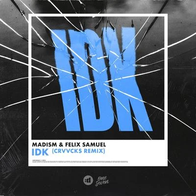 IDK (Crvvcks Remix) 專輯 Felix Samuel