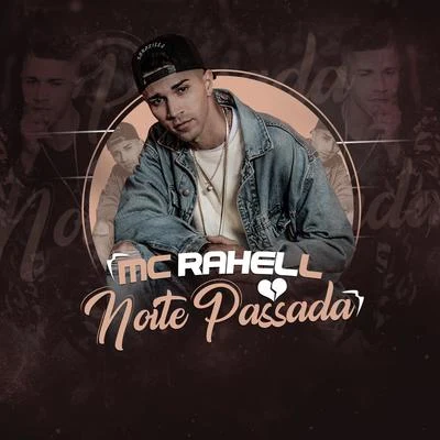 Noite Passada 專輯 MC Rahell