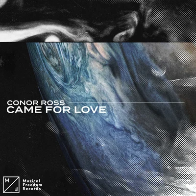 Came For Love 专辑 Conor Ross