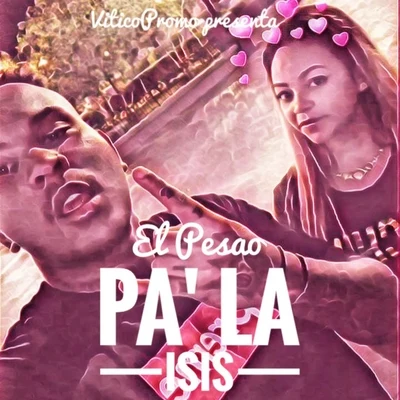 Pa La Isis 專輯 Insuchavia/Wow Popy/Harryson/Hijo G