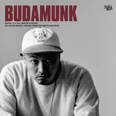 Baker&#x27;s Dozen: Budamunk 专辑 Budamunk/Epic/ISSUGI/仙人掌