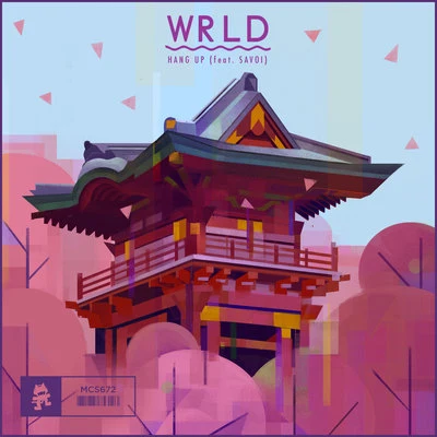 Hang Up 专辑 WRLD/Savoi