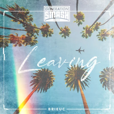 Leaving (Radio Edit) 專輯 Brieuc