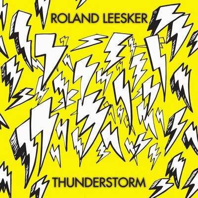 Roland Leesker Thunderstorm