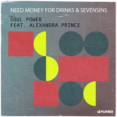 Soul Power 專輯 Need Money For Drinks