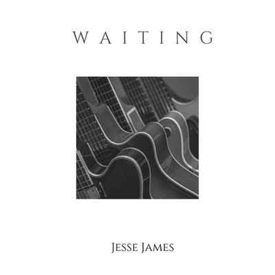 Waiting 專輯 Nutta/Jesse James