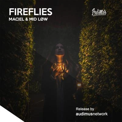 Fireflies (with MID LOW) 專輯 Maciel