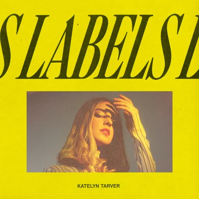 Labels 專輯 Katelyn Tarver