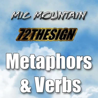 Metaphors & Verbs (feat. 72thesign) 专辑 Thirstin Howl the 3rd/Mic Mountain