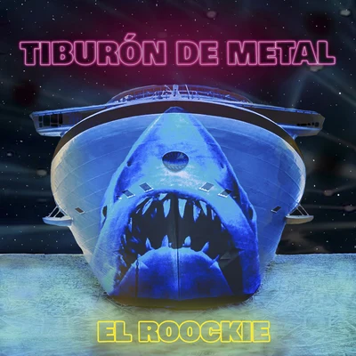 Tiburón de Metal 专辑 El Roockie/Kafu Banton