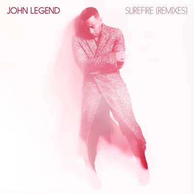 Surefire (Remixes) 專輯 John Legend