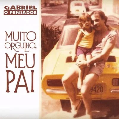 Muito Orgulho, Meu Pai 專輯 Gabriel O Pensador/Ponto De Equilíbrio