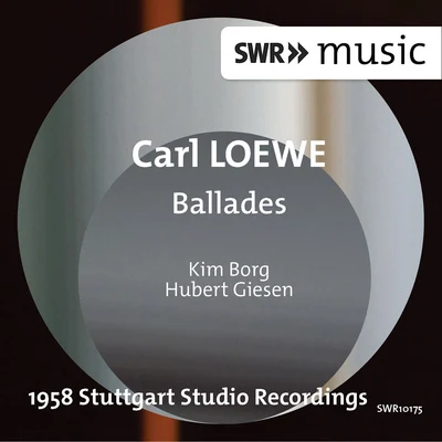 LOEWE, C.: Ballades (Borg, Giesen) 專輯 Erik Werba/Kim Borg/Robert Levin