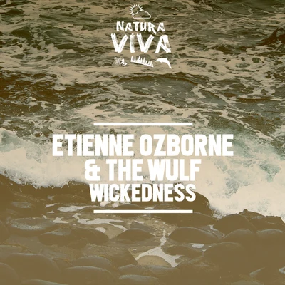 Etienne Ozborne Wickedness