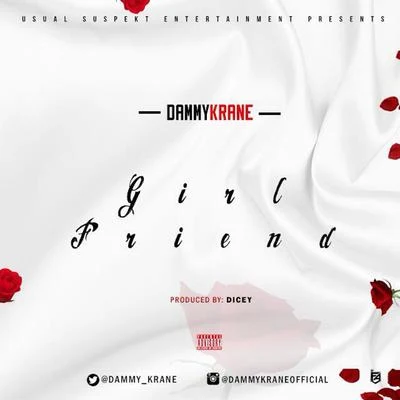 Girlfriend 專輯 Dammy Krane/Black Beatz