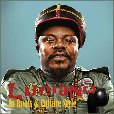 Luciano : In Roots & Culture Style 專輯 Luciano/KitschKrieg