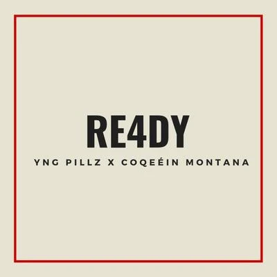 RE4DY 專輯 Coqeéin Montana/Joven BTZ