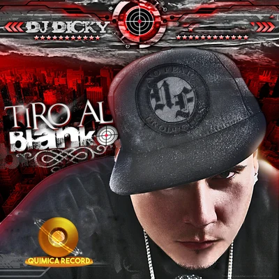 Tiro al Blanco 專輯 DJ Dicky/Bimbo